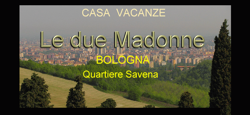 Casa Vacanze Le Due Madonne Bologna